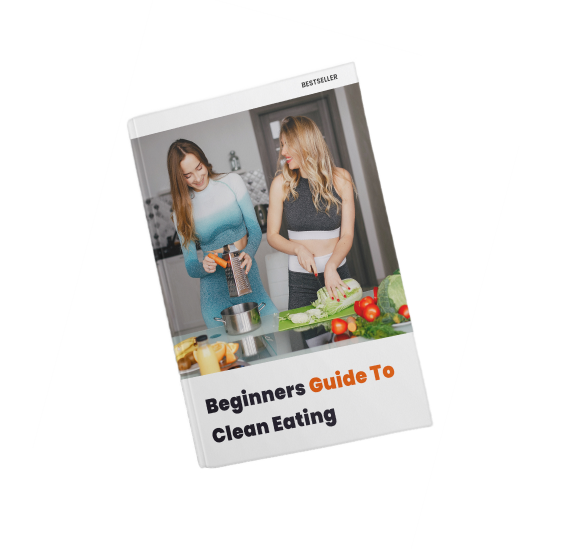 Beginners guide to clean eating